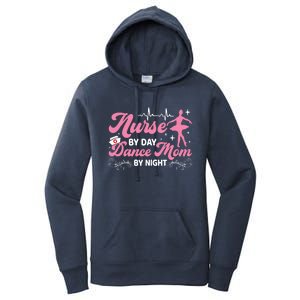 Funny Nurse Mommy Dance Mom Mothers Day Ballet Mama Nursing Gift Women's Pullover Hoodie