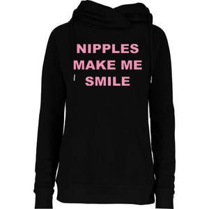 Funny Nipples Make Me Smile Womens Funnel Neck Pullover Hood