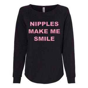 Funny Nipples Make Me Smile Womens California Wash Sweatshirt