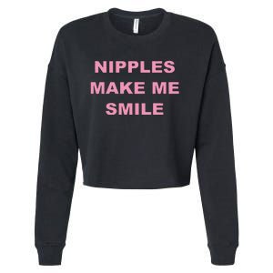 Funny Nipples Make Me Smile Cropped Pullover Crew