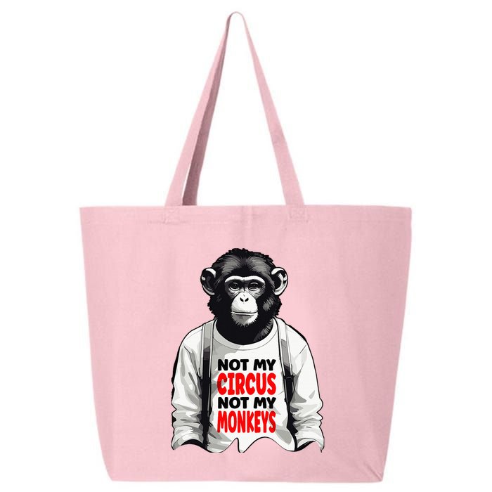 Funny Not My C.ircus Not My Monkeys Weird Fun Sayings 25L Jumbo Tote