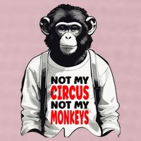 Funny Not My C.ircus Not My Monkeys Weird Fun Sayings 25L Jumbo Tote