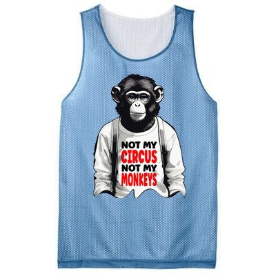 Funny Not My C.ircus Not My Monkeys Weird Fun Sayings Mesh Reversible Basketball Jersey Tank