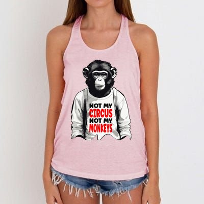 Funny Not My C.ircus Not My Monkeys Weird Fun Sayings Women's Knotted Racerback Tank