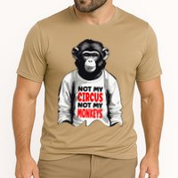 Funny Not My C.ircus Not My Monkeys Weird Fun Sayings Performance Shirt