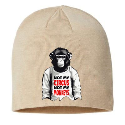 Funny Not My C.ircus Not My Monkeys Weird Fun Sayings Sustainable Beanie