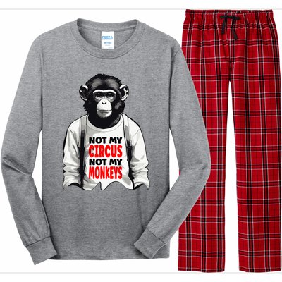 Funny Not My C.ircus Not My Monkeys Weird Fun Sayings Long Sleeve Pajama Set