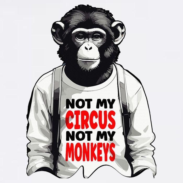 Funny Not My C.ircus Not My Monkeys Weird Fun Sayings Flatbill Hat