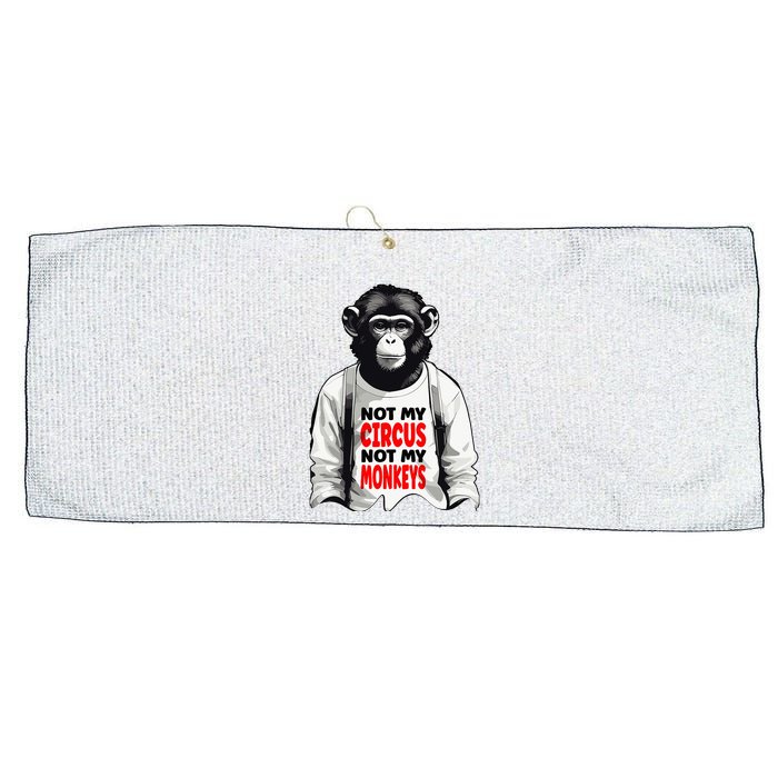 Funny Not My C.ircus Not My Monkeys Weird Fun Sayings Large Microfiber Waffle Golf Towel