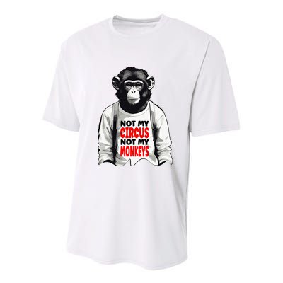 Funny Not My C.ircus Not My Monkeys Weird Fun Sayings Youth Performance Sprint T-Shirt