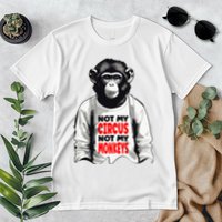 Funny Not My C.ircus Not My Monkeys Weird Fun Sayings Premium T-Shirt