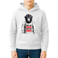 Funny Not My C.ircus Not My Monkeys Weird Fun Sayings Kids Hoodie