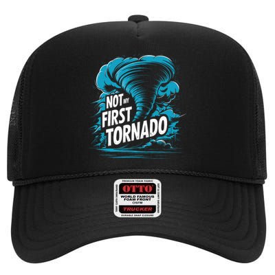 Funny Not My First Tornado Storm Seeker High Crown Mesh Back Trucker Hat