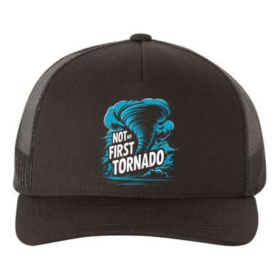 Funny Not My First Tornado Storm Seeker Yupoong Adult 5-Panel Trucker Hat