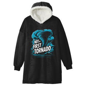 Funny Not My First Tornado Storm Seeker Hooded Wearable Blanket