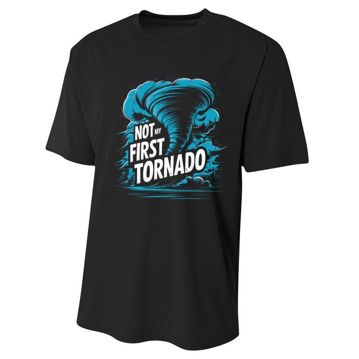 Funny Not My First Tornado Storm Seeker Performance Sprint T-Shirt