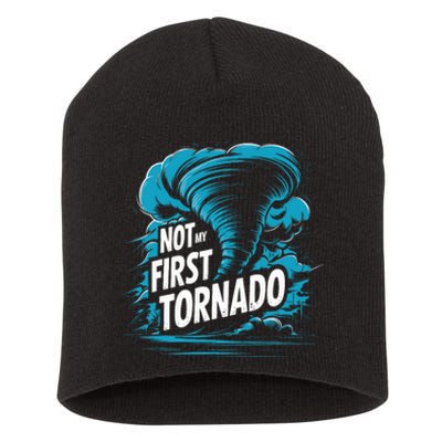 Funny Not My First Tornado Storm Seeker Short Acrylic Beanie