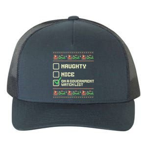 Funny Naughty Nice On A Government Watch List Christmas Xmas Sweatshirt Yupoong Adult 5-Panel Trucker Hat