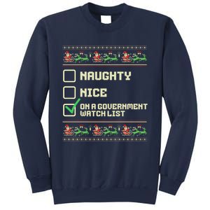 Funny Naughty Nice On A Government Watch List Christmas Xmas Sweatshirt Sweatshirt