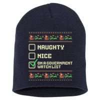 Funny Naughty Nice On A Government Watch List Christmas Xmas Sweatshirt Short Acrylic Beanie