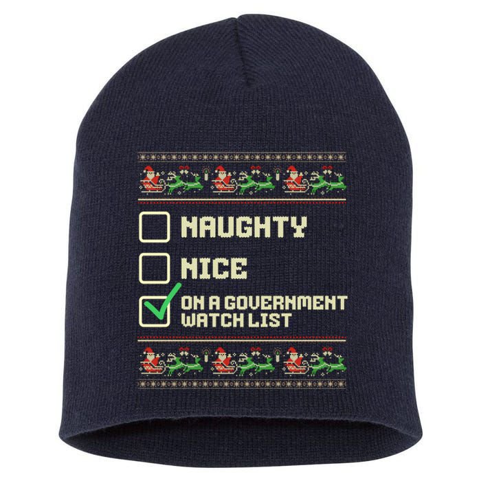 Funny Naughty Nice On A Government Watch List Christmas Xmas Sweatshirt Short Acrylic Beanie