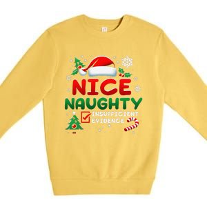 Funny Nice Naughty Insufficient Evidence Christmas Holiday Premium Crewneck Sweatshirt