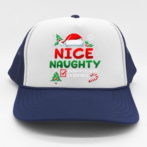 Funny Nice Naughty Insufficient Evidence Christmas Holiday Trucker Hat