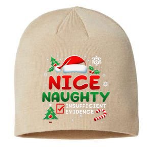 Funny Nice Naughty Insufficient Evidence Christmas Holiday Sustainable Beanie