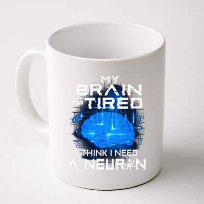 Funny Neuroscience Neuron Pun Science Brain Neurology Nurse Meaningful Gift Coffee Mug