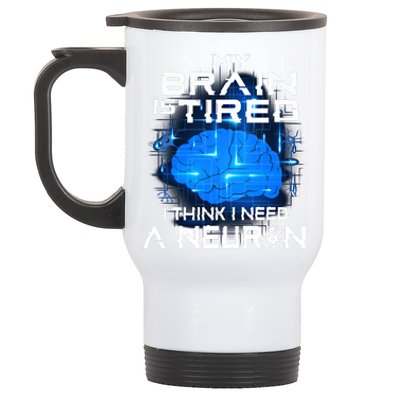 Funny Neuroscience Neuron Pun Science Brain Neurology Nurse Meaningful Gift Stainless Steel Travel Mug