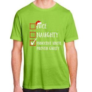 Funny Nice Naughty Innocent Until Proven Guilty List Santa Gift Adult ChromaSoft Performance T-Shirt