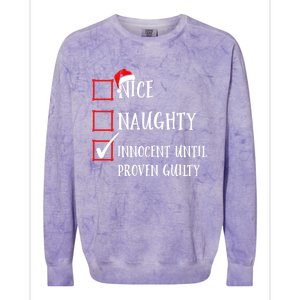 Funny Nice Naughty Innocent Until Proven Guilty List Santa Gift Colorblast Crewneck Sweatshirt