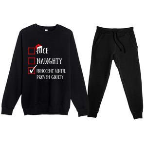 Funny Nice Naughty Innocent Until Proven Guilty List Santa Gift Premium Crewneck Sweatsuit Set