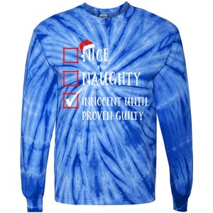 Funny Nice Naughty Innocent Until Proven Guilty List Santa Gift Tie-Dye Long Sleeve Shirt