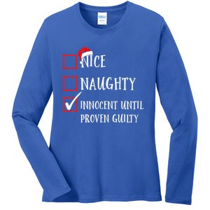 Funny Nice Naughty Innocent Until Proven Guilty List Santa Gift Ladies Long Sleeve Shirt