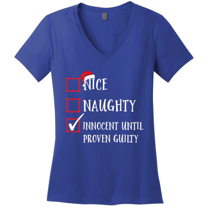 Funny Nice Naughty Innocent Until Proven Guilty List Santa Gift Women's V-Neck T-Shirt