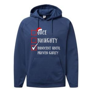 Funny Nice Naughty Innocent Until Proven Guilty List Santa Gift Performance Fleece Hoodie