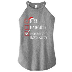 Funny Nice Naughty Innocent Until Proven Guilty List Santa Gift Women's Perfect Tri Rocker Tank