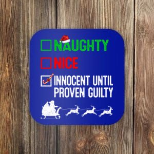 Funny Nice Naughty Innocent Until Proven Guilty Xmas Gift Coaster