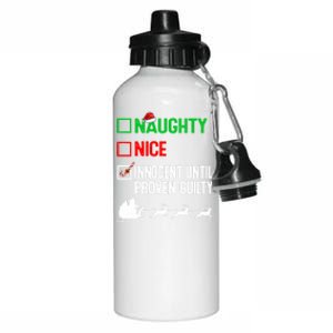 Funny Nice Naughty Innocent Until Proven Guilty Xmas Gift Aluminum Water Bottle