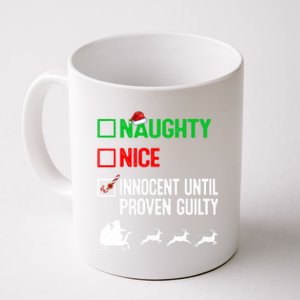 Funny Nice Naughty Innocent Until Proven Guilty Xmas Gift Coffee Mug