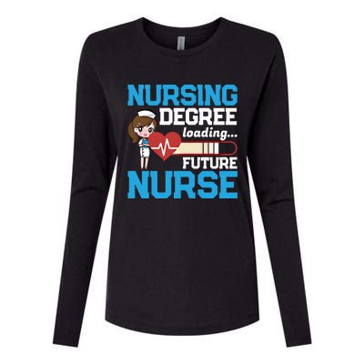 Future Nurse Nursing Degree Loading Nurses Profession Gift Womens Cotton Relaxed Long Sleeve T-Shirt