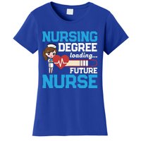 Future Nurse Nursing Degree Loading Nurses Profession Gift Women's T-Shirt