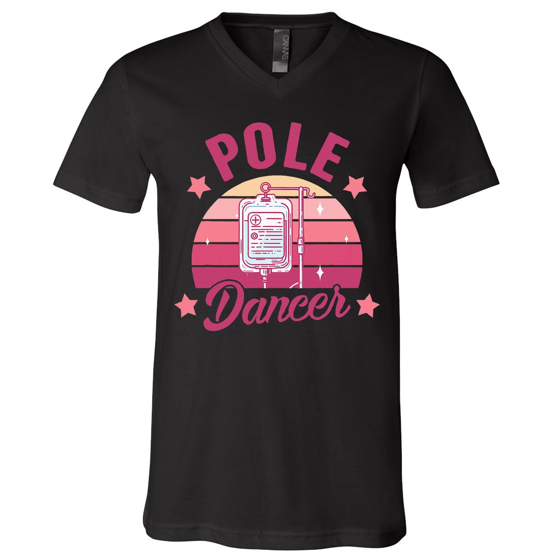 Funny Nurse Nursing Cancer Warrior Chemo Day Pole Dancer V-Neck T-Shirt