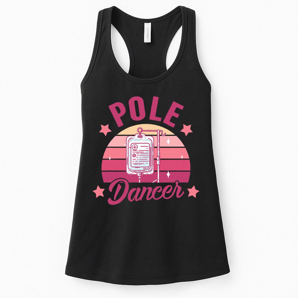 Funny Nurse Nursing Cancer Warrior Chemo Day Pole Dancer Womens Tank Top