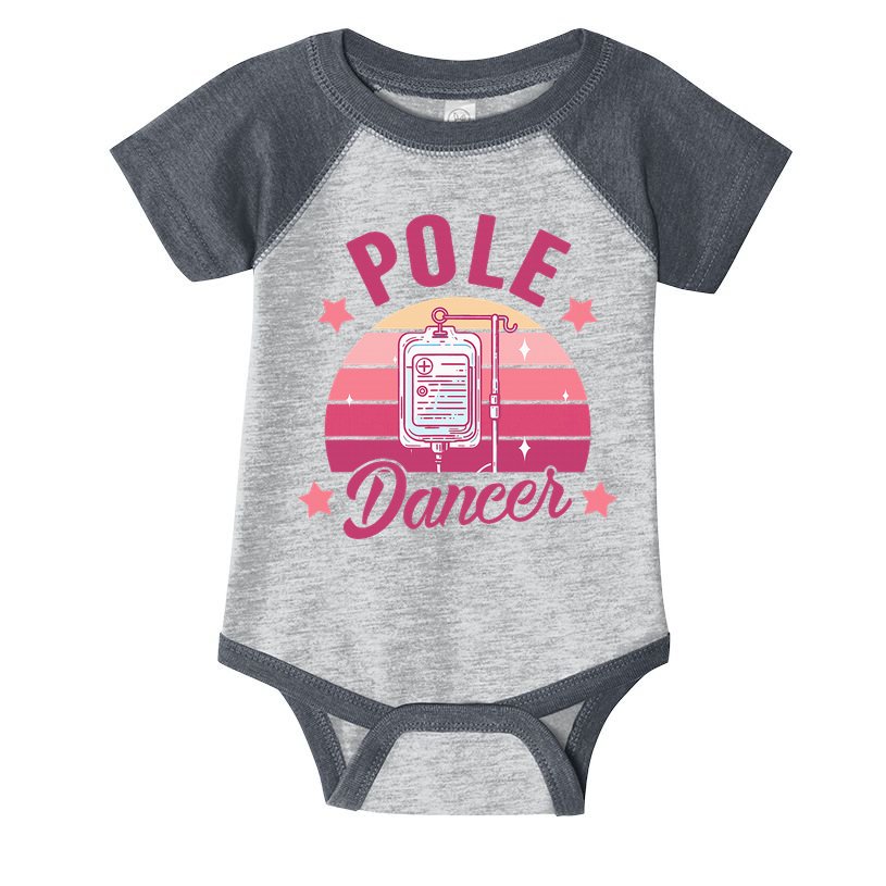 Funny Nurse Nursing Cancer Warrior Chemo Day Pole Dancer Infant Baby Jersey Bodysuit
