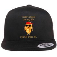 Funny Nugge, Nug Life, Chicken Nugget Flat Bill Trucker Hat