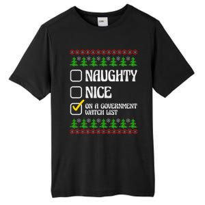 Funny Naughty Nice On A Government Watch List Christmas Xmas  Tall Fusion ChromaSoft Performance T-Shirt