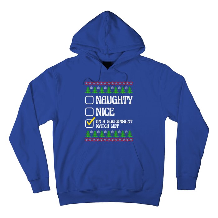 Funny Naughty Nice On A Government Watch List Christmas Xmas  Hoodie