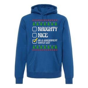 Funny Naughty Nice On A Government Watch List Christmas Xmas  Premium Hoodie